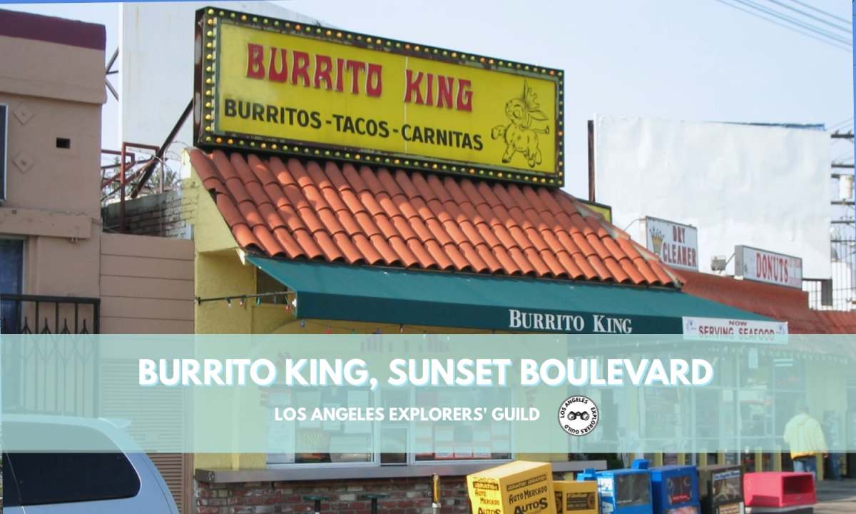 Burrito King, Sunset&nbsp;Boulevard