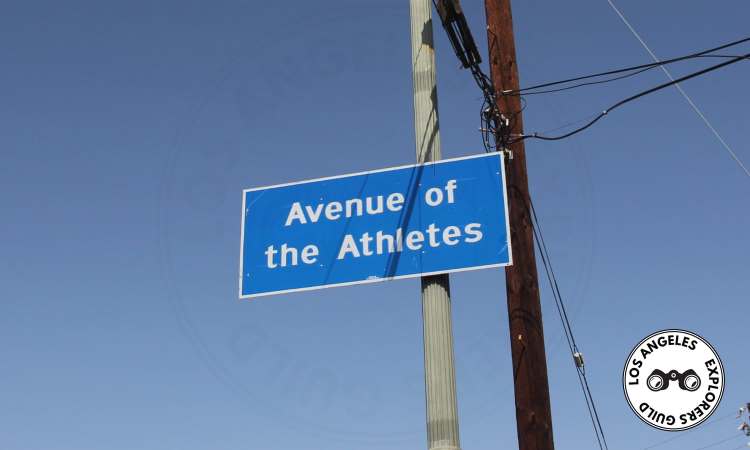 The sign marking the beginning of the Avenue of the Athletes — Los Angeles Explorers Guild