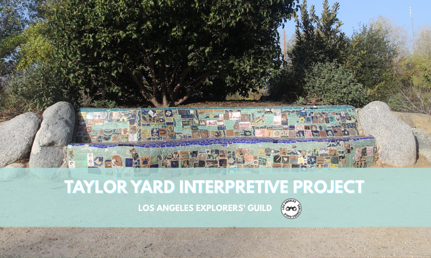 Taylor Yard Interpretive Project. Los Angeles Explorers Guild.