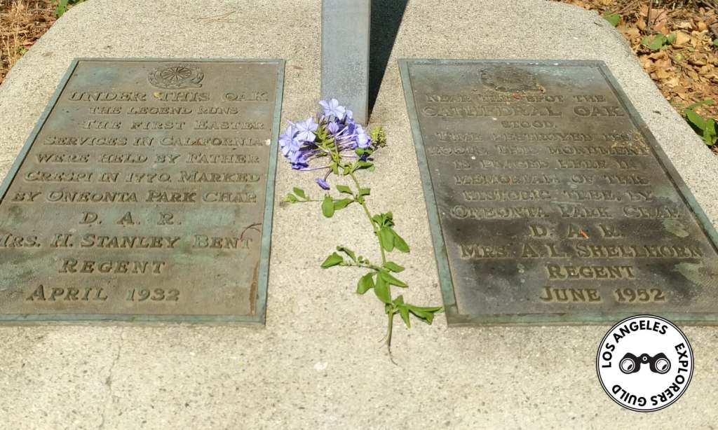 Cathedral Oak Monument Plaques — Los Angeles Explorers Guild