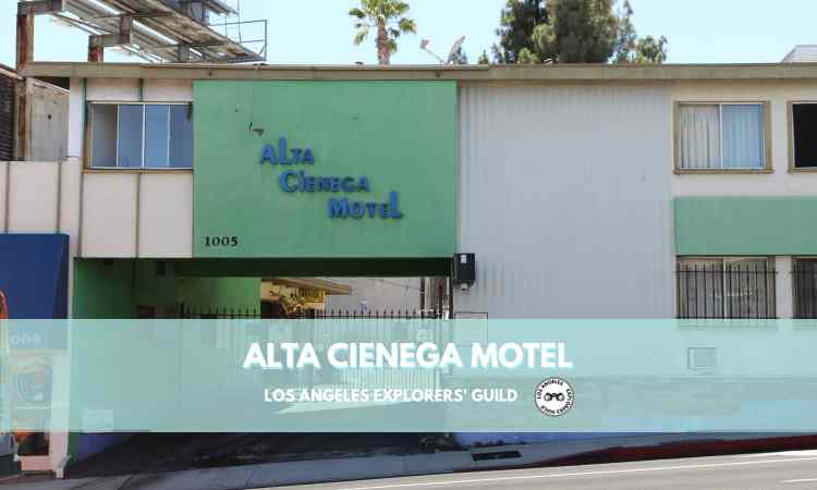 Alta Cienega Motel: The Other Morrison Hotel